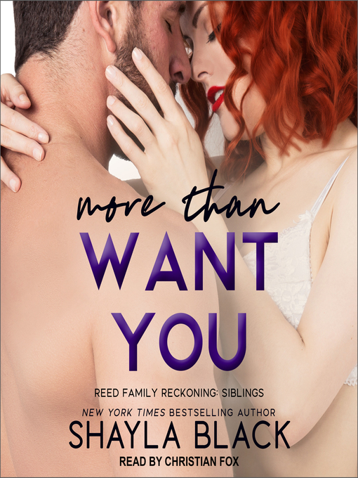 Title details for More Than Want You by Shayla Black - Available